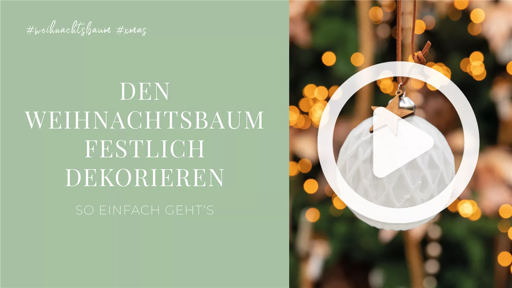 Den Weihnachtsbaum festlich dekorieren Den Weihnachtsbaum festlich dekorieren