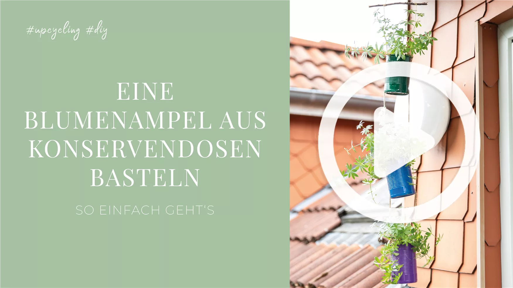 Eine Blumenampel aus Konservendosen basteln Eine Blumenampel aus Konservendosen basteln