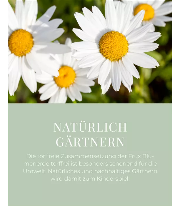 Frux Bio Blumenerde -torffrei- 60l - Emotionaler Nutzen 